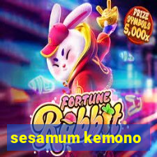 sesamum kemono